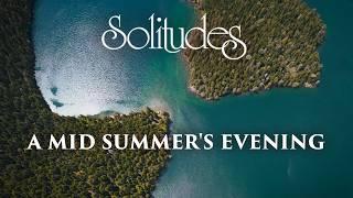 Dan Gibson’s Solitudes - Dancing on Treetops | A Mid Summer's Evening