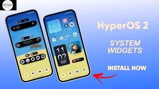 Hyperos 2 OFFICIAL  New Widgets Appears In Now Enable Any Redmi & Xiaomi Smartphone 