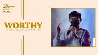 Worthy - by JTC Ministry
