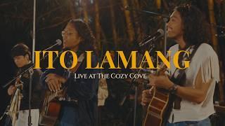 Ito Lamang (Live at The Cozy Cove) - Project: Romeo