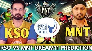 Legends League Cricket 2024: KSO VS MNT Dream11 Prediction | KSO VS MNT Dream11 Team