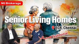 Senior citizen Home l Ziva in Mahabalipuram ECR Chennai l Arun Excello