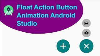 Float Action Button Animation Android Studio