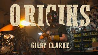 Origins EP.2 | Former Guns N' Roses Guitarist Gilby Clarke