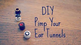 DIY Pimp Your Ear Tunnels | Recycle Your Old Ear Studs | Tutorial