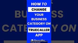 How Do I Change My Business Category in Truecaller App #truecaller