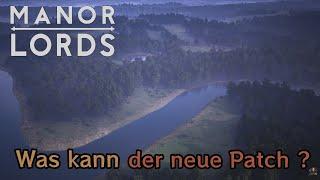 Neue Karten, Brücken uvm wir schauen in den Beta Patch! Wir bauen zusammen #1 Manor Lords