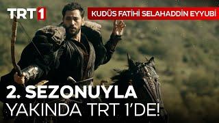 Kudüs Fatihi Selahaddin Eyyubi 2. Sezonuyla Yakında TRT 1'de! @kudusfatihiselahaddineyyubi