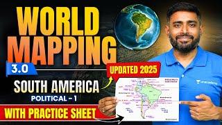 World Mapping 3.0 : South America | Countries & Capitals | UPSC Geography | Sudarshan Gurjar | IAS