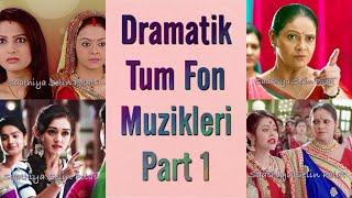 Masum ~ Tum Dramatik Fon Muzikleri Part 1 ~ Saath Nibhana Saathiya All Dramatic Theme Song Part 1