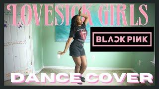 BLACKPINK 'LOVESICK GIRLS' - DANCE COVER [MIRRORED]