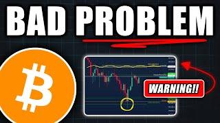 Bitcoin WARNING: New Bad Problem Ahead! - Bitcoin Price Prediction Today