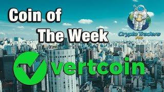 Vertcoin - Coin of the Week - Full detailed Vertcoin Analysis