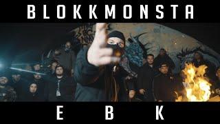 Blokkmonsta - EBK (prod. Samurai Sounds) [Official Music Video]