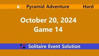 Pyramid Adventure Game #14 | October 20, 2024 Event | Hard