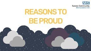 Reasons to be Proud - Sussex Community NHS Foundation Trust