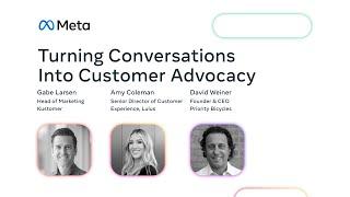 Turning Conversations into Customer Advocacy