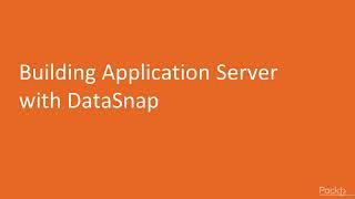 3. Mastering Delphi - 23  Building Application Server With DataSnap