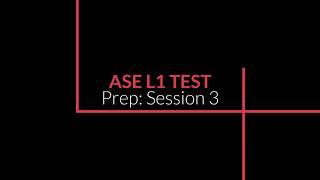 L1 Exam Preparation Part 3: Free Study Guide - Test Preparation for the ASE L1 Exam