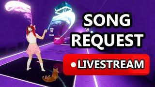 LIVE Beat Saber. Song Requests