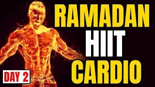 Ramadan HIIT Cardio Day 2| Burn Fat & Build Muscle Fast in Ramadan