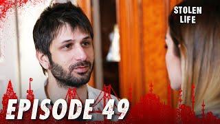 Kara Ekmek I Stolen Life - Episode 49