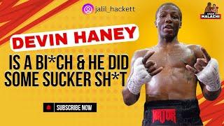 Jalil Hackett Spills the Tea on Devin Haney BEEF