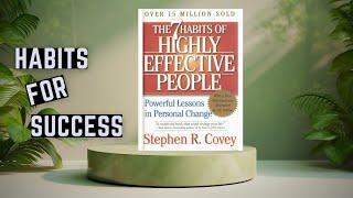 THE 7 HABITS OF HIGHLY EFFECTIVE PEOPLE | TheQuickLit #7habits #quicklit  #selfhelpbooks