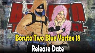 Boruto Two Blue Vortex 18: Spoiler and Release Date