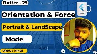 Orientation Force Portrait Mode Flutter Urdu/Hindi || Jawad Aslam