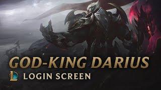 VS 2018: God-King Darius | Login Screen - League of Legends