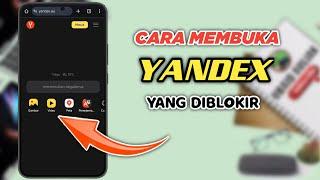 Cara Membuka Yandex Yang Diblokir