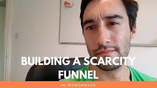 Building a scarcity funnel in WordPress