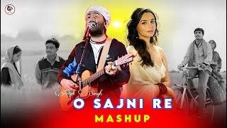 O Sajni Re - Mashup | Arijit Singh | Hindi New Song | 2024