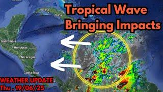 Tropical Wave Moving Across The Caribbean, ERICK Brings Deadly Impacts || Weather Update 19/06/25