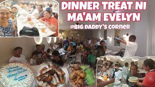 KUMAIN KAMI SA LABAS/Dinner Treat ni Ma'am Evelyn @Big daddy's corner