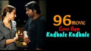 96 Movie Love BGM || kadhale kadhale Song || ANCHI