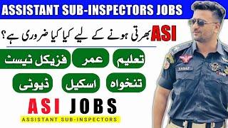 Assistant Sub-inspector Ki Job Me Me Apply Kese Karen - Aur Kya Requirements Hoti hain - Police Asi