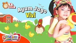 VIDEO ANAK 1 JAM - Ayam Jago | Lagu Anak : Vivi