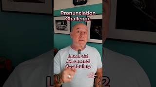 English Pronunciation Challenge ⭐️ Level C2 Advanced ⭐️ Can you pronounce these words correctly 