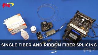 Single Fiber and Ribbon Fiber Splicing