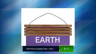 Wood Picture Hanging Frame - Wood Magnetic Picture Frame For Natural Color 11 Sizes !!