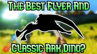 The Top 10 Best Flyers And Most Classic Ark Dinos!