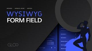 Wysiwyg Field - SuperGloo Forms Extensions+ - Tutorial