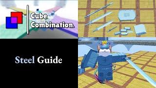 Roblox - Cube Combination: Steel Guide