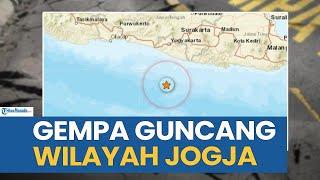 GEMPA BUMI GUNCANG WILAYAH YOGYAKARTA PAGI INI JUMAT 20  JUNI 2025