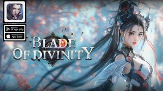 BLADE OF DIVINITY GAMEPLAY NEW MMORPG FOR  ANDROID/iOS 2025