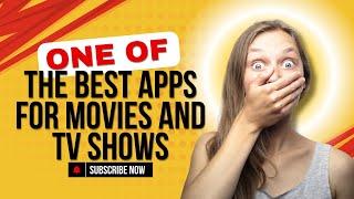 ONE OF THE BEST APPS FOR MOVIES AND TV SHOWS