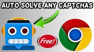 Auto Solve any Captchas in Chrome | Auto captcha solver Chrome