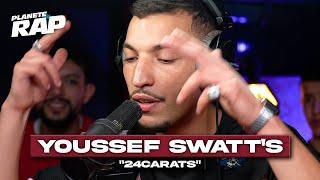 Youssef Swatt's - 24 carats #PlanèteRap